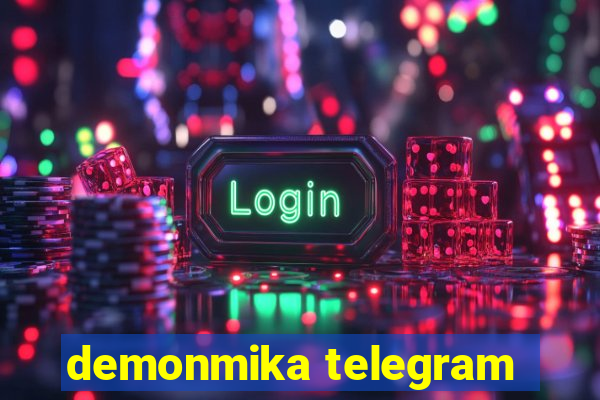 demonmika telegram